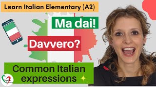 Learn Italian Elementary A2 Common Italian Expressions [upl. by Chaddie476]