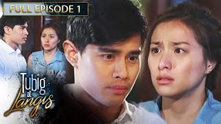 Full Episode 1  Tubig At Langis [upl. by Astrea]