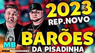 BARÕES DA PISADINHA  CD PROMOCIONAL 2023 [upl. by Zelle]