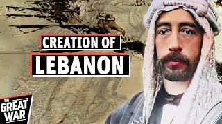 The Creation of Lebanon After The First World War Full Documentary [upl. by Oiragelo647]