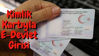 TC Kimlik Kartıyla EDevlet Girişi Nasıl Yapılır [upl. by Aikat866]