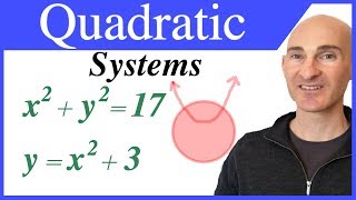 Solving Quadratic Systems Substitution amp Elimination [upl. by Lakim]