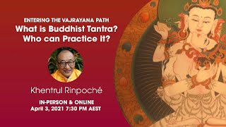 Enter the Vajrayana Path What is tantra Who can practice it [upl. by Sorci]