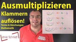 Ausmultiplizieren  Klammern auflösen  Termen und Gleichungen  Mathematik  Lehrerschmidt [upl. by Hodges]