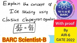 Ice Skating  Clasius Clapeyron equation  BARC Interview question  Metallurgy [upl. by Einor959]