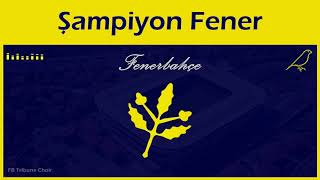 Şampiyon Fener Yazacağız  MEHTER VERS Stüdyo  Fenerbahçe Marşları [upl. by Norrej]