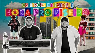 Os Barões Da Pisadinha  Bora Pro Piseiro Clipe Oficial [upl. by Ahsienad]