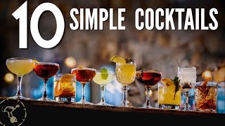 10 Simple Cocktails [upl. by Nerag]