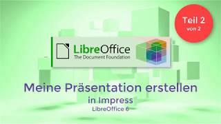 LibreOffice Meine Präsentation erstellen GermanDeutsch [upl. by Ecirtaed]