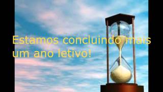 Agradecimento Fim de ano letivo [upl. by Annaoy]