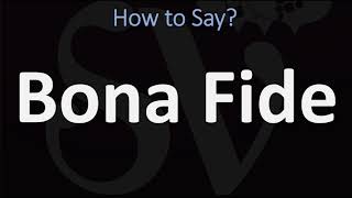 How to Pronounce Bona Fide CORRECTLY [upl. by Almire]