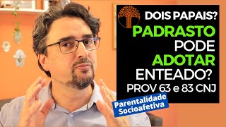 Parentalidade Socioafetiva  Provimento 63 e 83 CNJ na prática [upl. by Baptist]