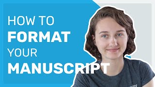 How to Format Your Manuscript [upl. by Ennaillek]