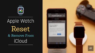 Apple Watch Reset and Remove from iCloud Account  Unpair and erase Apple Watch from Apple ID [upl. by Dyan]