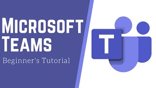 Learn How to Use Microsoft Teams  Beginners Tutorial [upl. by Adnarem233]