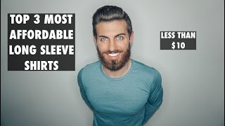 Best amp Most Affordable Long Sleeve Shirts [upl. by Mizuki]