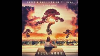 Gryffin amp Illenium feat Daya  Feel Good L3V3LS Remix [upl. by Oecile]