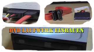 DVDBluray Laufwerk in einen Pc einbauen Tutorial GERMAN [upl. by Couchman]