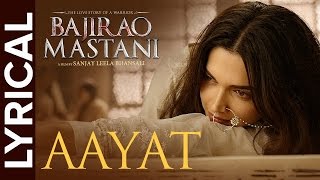 Aayat  Full Song with Lyrics  Bajirao Mastani [upl. by Enrique]