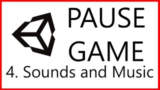 4 How to PAUSE SOUNDS and MUSIC in Unity [upl. by Magnus501]