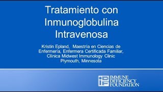 Tratamiento con Inmunoglobulina Intravenosa [upl. by Eniamrehs]