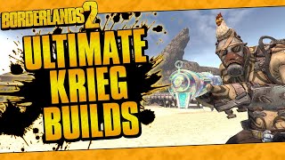 Borderlands 2  OP10 Ultimate Krieg Builds Solo All Content [upl. by Helsie325]