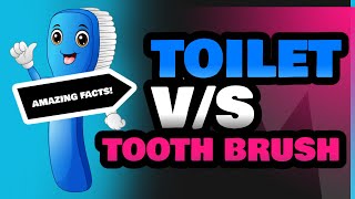 Toilet and Tooth Brush [upl. by Yleek707]