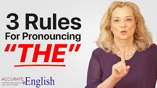 How to pronounce the article THE  3 rules Accurate English [upl. by Suivatnad]