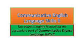 Communicative English Language Skills II vocabulary part one [upl. by Nessnaj857]