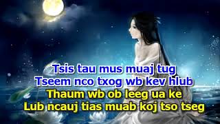 Lub Ncauj Lam Tias Tso Karaoke Low [upl. by Aracat]