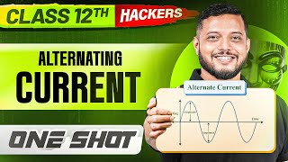 ALTERNATING CURRENT in ONE SHOT  Full Chapter  Class 12 BOARDS  PW [upl. by Rot]