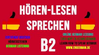 German Listening B2  Hörverstehen B2  1 [upl. by Cinemod]