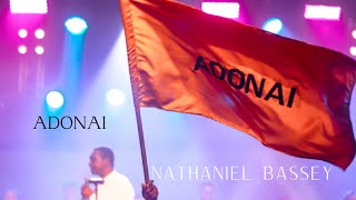 ADONAI  NATHANIEL BASSEY [upl. by Aldredge181]