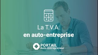 Tout comprendre à la TVA quand on est autoentrepreneur [upl. by Miles614]