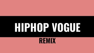 X E R T  HIPHOP VOGUE REMIX [upl. by Yrtnahc]