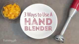 3 Ways to Use a Hand Blender  Yummy Ph [upl. by Aneris]