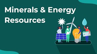 Minerals amp Energy Resources Class 10 Full Chapter  Geography  Revision Series Chapter 5  202324 [upl. by Buyers225]