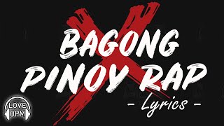 ❤️ Bagong Pinoy Rap With Lyrics 2020 ❤️ Nonstop Tagalog Rap Songs 2020 Lyrics ❤️OPM Rap Songs Lyrics [upl. by Fogg]