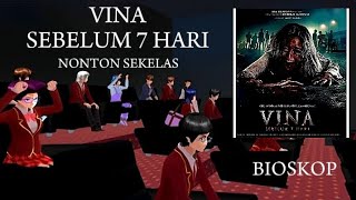 EPISODE 4 NONTON VINA SEBELUM 7 HARI nonton bioskop sekelas subscribe sakuraschoolsimulator [upl. by Ahsiak]