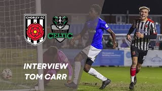 INTERVIEW Tom Carr Farsley Celtic h [upl. by Janice184]