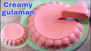 CREAMY GULAMANSimple amp easy dessert jelly recipe [upl. by Ebbie]