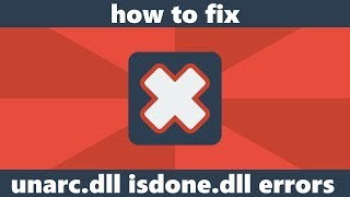 How to fix unarcdll or Isdonedll errors [upl. by Denney399]