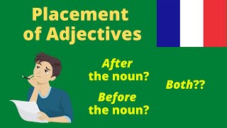 Placement of Adjectives in French [upl. by Ainezey578]