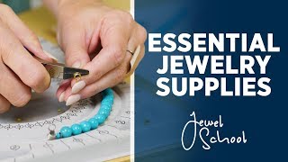 Essential Supplies for Jewelry Making  Jewelry 101 [upl. by Coyle]