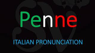 How to Pronounce Penne CORRECTLY Italian Pasta Pronunciation [upl. by Nylicaj845]