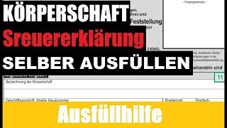 Körperschaftsteuererklärung ausfüllen Tutorial  Erklärung  Ausfüllhilfe [upl. by Mcknight]