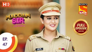 Maddam Sir  Ep 47  Full Episode  14th August 2020 [upl. by Odnama]