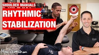 Rhythmic Stabilization Shoulder Manuals [upl. by Prunella]