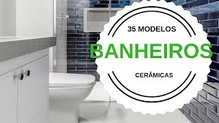 Cerâmica para Banheiros Dicas 35 modelos [upl. by Andros]