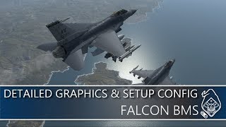 FALCON BMS DETAILED SETUP AND CONFIG GUIDE [upl. by Ennayllek]